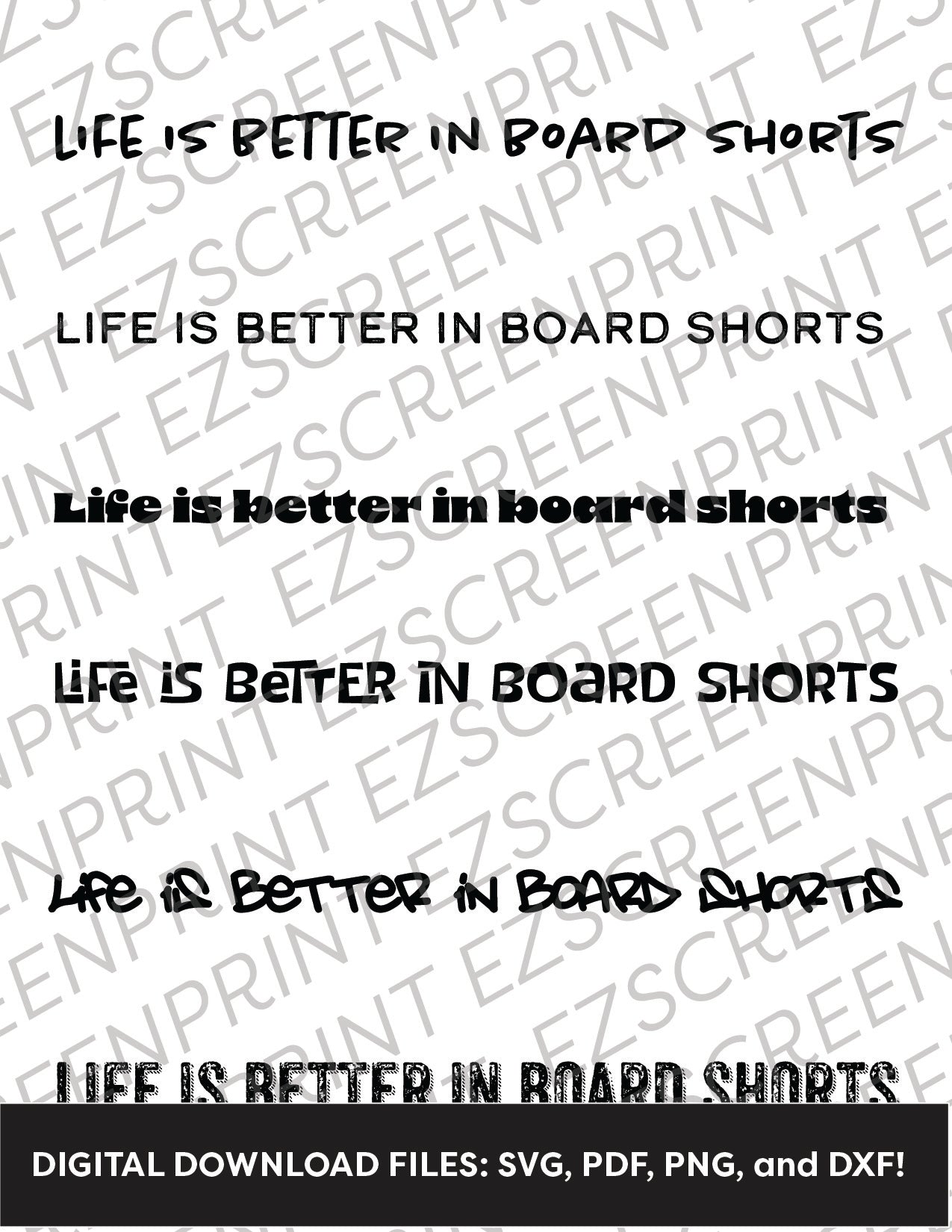 Life is Better in Board Shorts Phrase Pack, Various Sizes + Digital Download