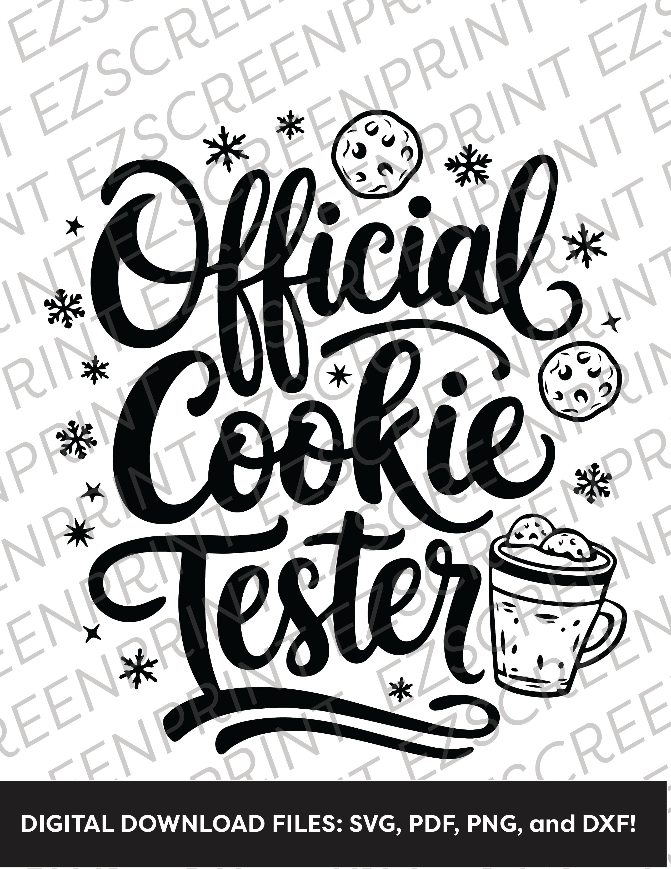 Official Cookie Tester, Various Sizes + Digital Download